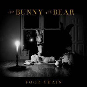 The Bunny The Bear – Food Chain