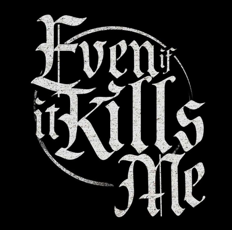 Even If It Kills Me Interview
